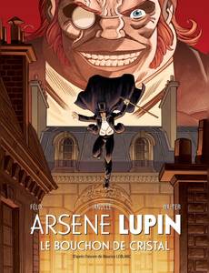 Aperçu 2 de l'album Arsène Lupin (Félix)
tome 5 - Le bouchon de Cristal