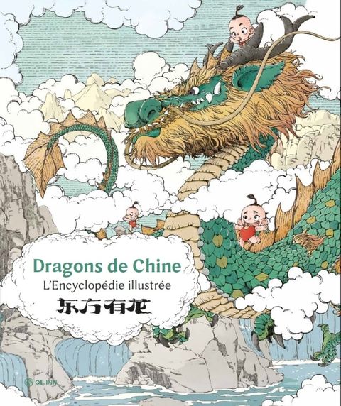 Couverture de l'album Dragon de chine l'encyclopédie illustrée
