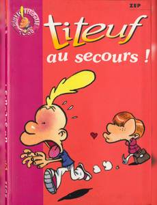 Aperçu 1 de l'album Titeuf (Bibliothèque Rose) tome 10 - Au secours !