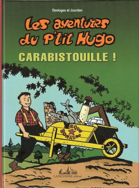 Couverture de l'album Les Aventures du P'Tit Hugo Carabistrouille!