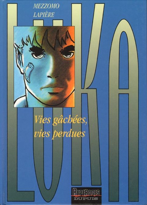 Couverture de l'album Vies gâchées, vies perdues