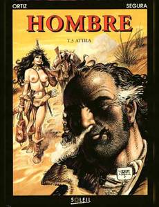 Aperçu 1 de l'album Hombre (Segura) tome 3 - Attila