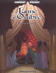 Aperçu 1 de l'album Lune d'Ombre tome 1 - La Pirate Andalouse