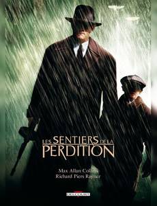 Aperçu 1 de l'album Les Sentiers de la Perdition tome 1 - Les sentiers de la Perdition