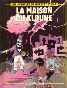 Aperçu 1 de l'album Norbert et Kari tome 9 - La maison du kloune