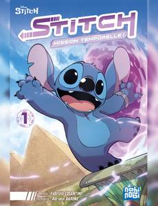 Couverture de la série Stitch : Mission Temporelle !