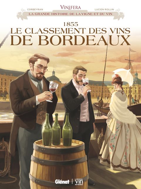Couverture de l'album 1855, le classement des vins de Bordeaux