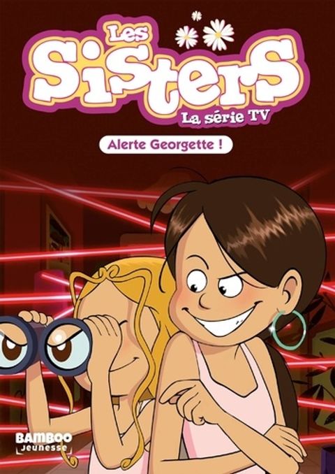 Couverture de l'album Les Sisters - Roman Poche tome 43 - Alerte georgette