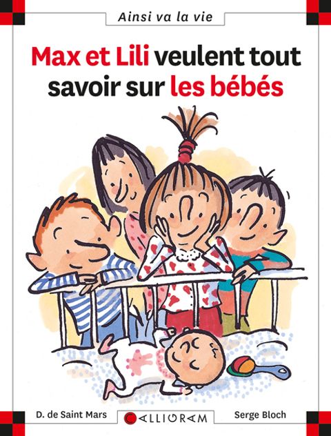 Couverture de l'album Max et Lili veulent tout savoir sur les bébés