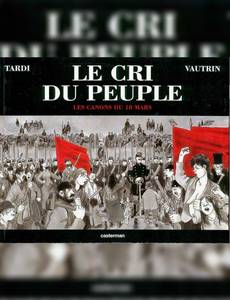 Aperçu 1 de l'album Le Cri du Peuple tome 1 - Les Canons du 18 Mars