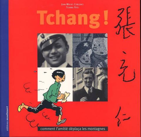 Couverture de l'album Tchang ! - Comment l'amitié déplaça les montagnes