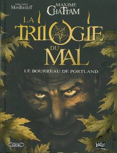 Couverture de la série La Trilogie du Mal
