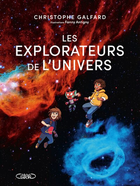 Couverture de l'album Les explorateurs de l’univers 