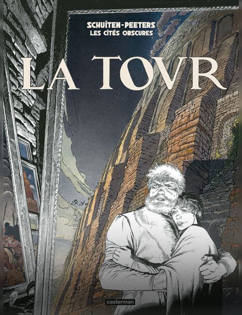 Les Cités Obscures tome 3 - La Tour - Bubble BD, Comics et Mangas