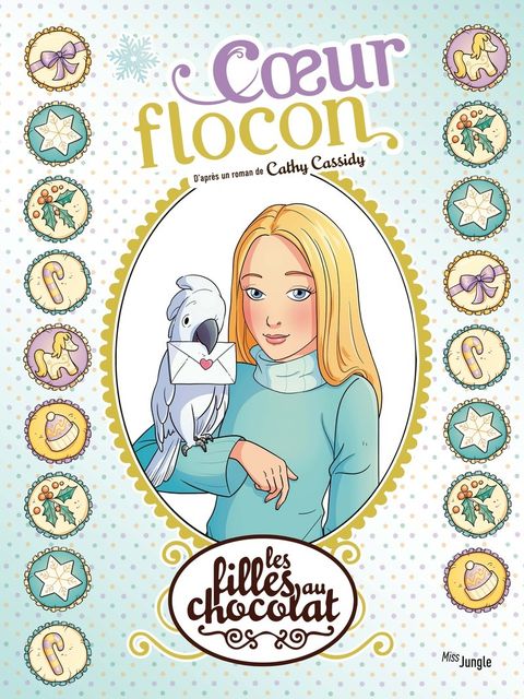 Couverture de l'album Les filles au chocolat - Coeur Flocon - 15
