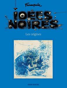 Couverture de la série Idées noires - Les origines (Ed. Canal BD)