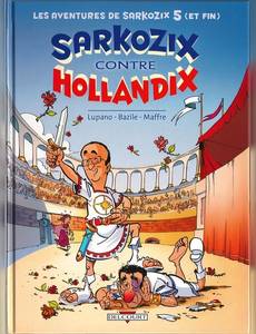 Couverture de l'album Sarkozix Contre Hollandix