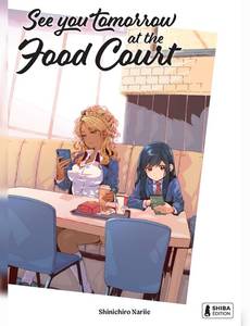 Couverture de la série See you tomorrow at the food court