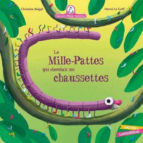 Couverture de l'album Le Mille-pattes qui cherchait ses chaussettes