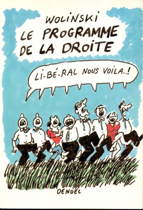 Couverture de l'album Le programme de la droite - Li-bé-ral nous voila..!