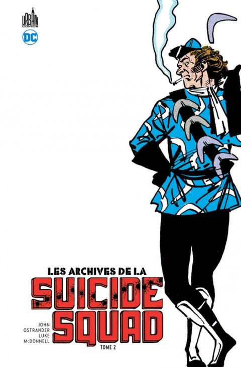 Couverture de l'album Suicide Squad - Les Archives de la Suicide Squad