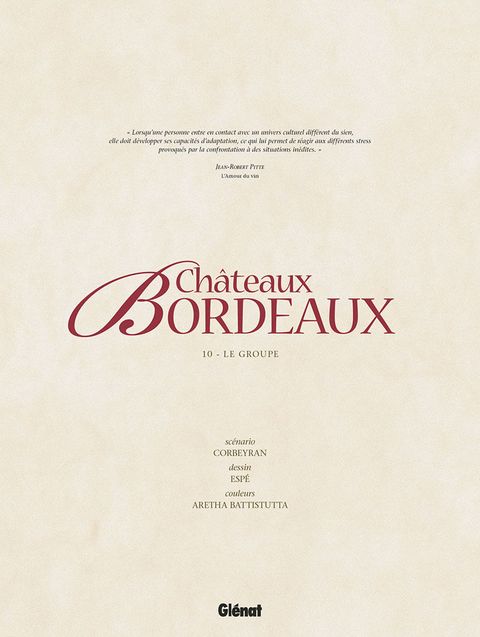 Aperçu de l'album Châteaux Bordeaux tome 10 - Le Groupe