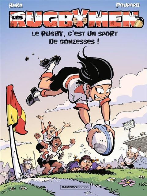Couverture de l'album Le Rugby, c'est un Sport de Gonzesses !
