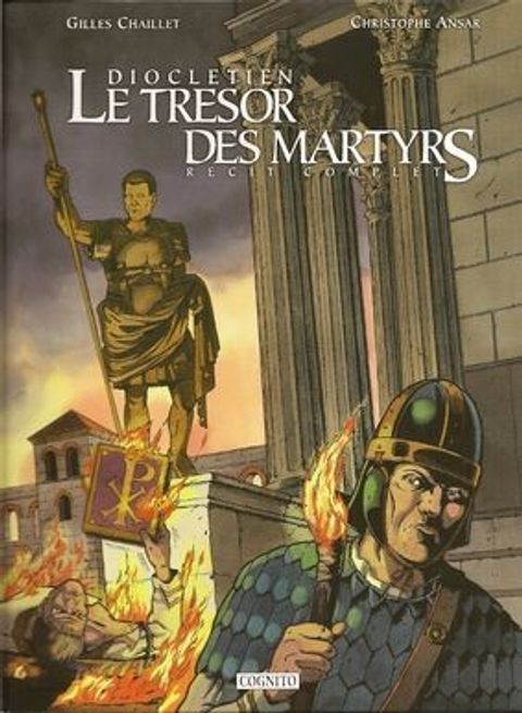 Couverture de l'album Dioclétien, le trésor des martyrs