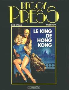Aperçu 1 de l'album Peggy press tome 2 - Le King de Hong Kong