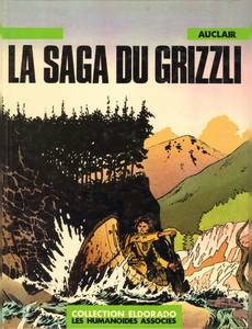 Aperçu 1 de l'album La Saga du Grizzly - La Saga du Grizzly (Collection Eldorado)