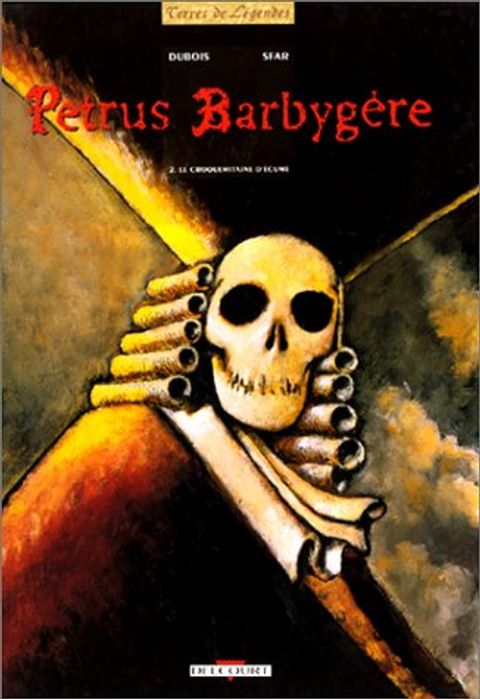 Couverture de l'album Petrus Barbygère, tome 2 : Le Croquemitaine d'écume