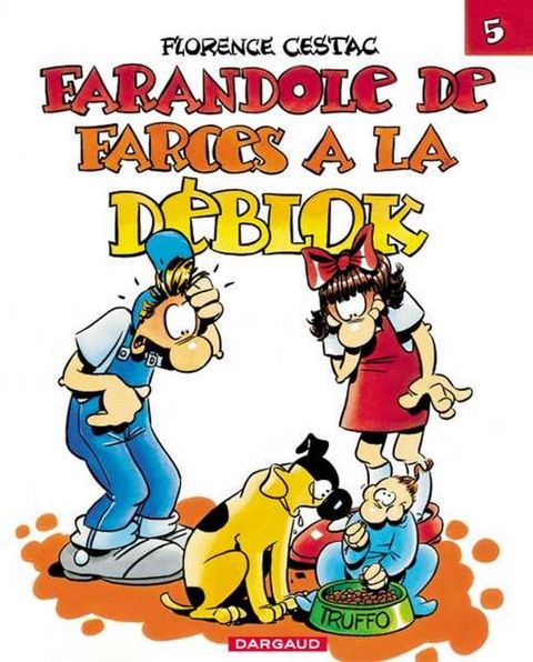 Couverture de l'album Farandole de Farces à la Deblok