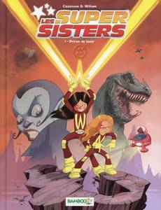 Aperçu 1 de l'album Les Super Sisters tome 1 - Privée de laser