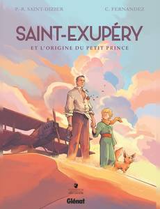 Couverture de la série Saint-Exupery et l'origine du Petit Prince