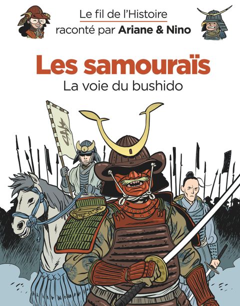 Couverture de l'album Les samouraïs : la voie du bushido