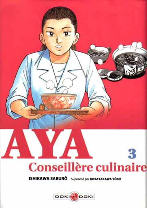 Couverture de l'album Aya, Conseillère culinaire, Tome 3 :