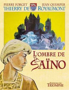 Aperçu 1 de l'album Thierry de Royaumont tome 3 - L'ombre de Saïno