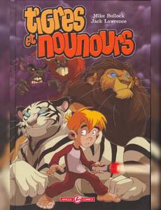 Couverture de la série Tigres et Nounours - Intégrale 1T