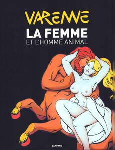 Couverture de la série La Femme et l'Homme Animal