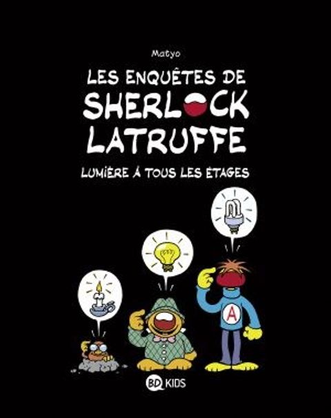 Couverture de l'album Les Enquêtes de Sherlock Latruffe