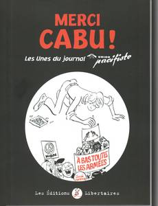 Aperçu 1 de l'album Merci Cabu ! - Les Unes du journal de l’Union pacifiste