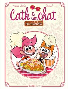 Couverture de la série Cath & son chat en cuisine