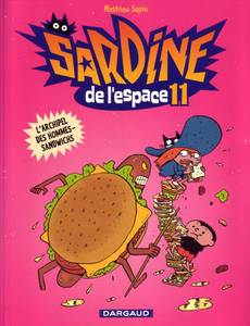 Aperçu 1 de l'album Sardine de l'Espace tome 11 - L'Archipel des Hommes-Sandwichs
