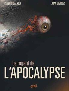 Aperçu 1 de l'album Le Regard de l'Apocalypse tome 1