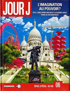 Aperçu 1 de l'album Jour J tome 6 - L'Imagination au Pouvoir ?