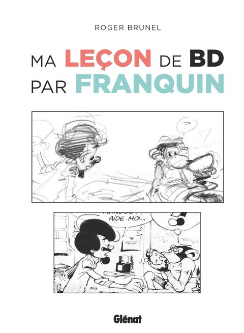 Couverture de l'album Ma leçon de BD par Franquin
