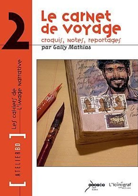 Couverture de l'album Le Carnet de Voyage, Croquis, Notes, Reportages
