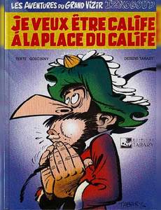 Couverture de l'album Iznogoud je Veux Etre Calife