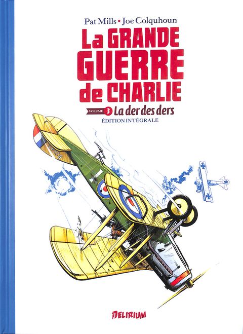 Couverture de l'album La Grande Guerre de Charlie - Intégrale 