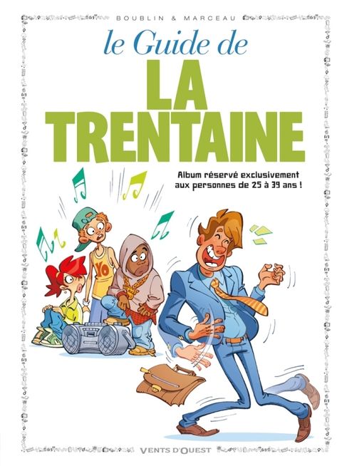 Couverture de l'album Le Guide de la Trentaine